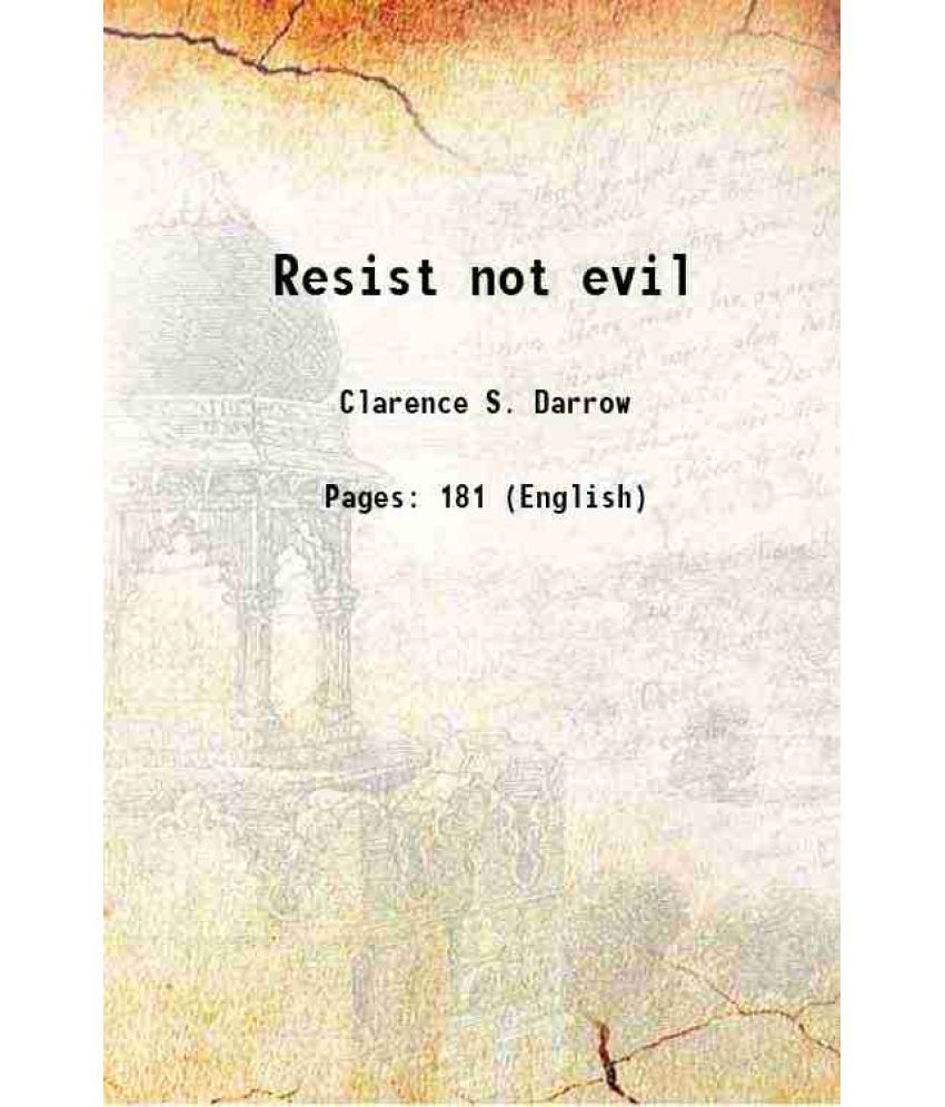     			Resist not evil 1903