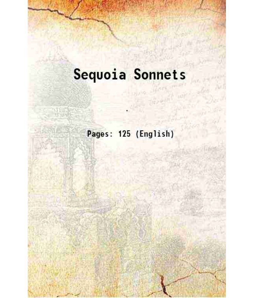     			Sequoia Sonnets 1919