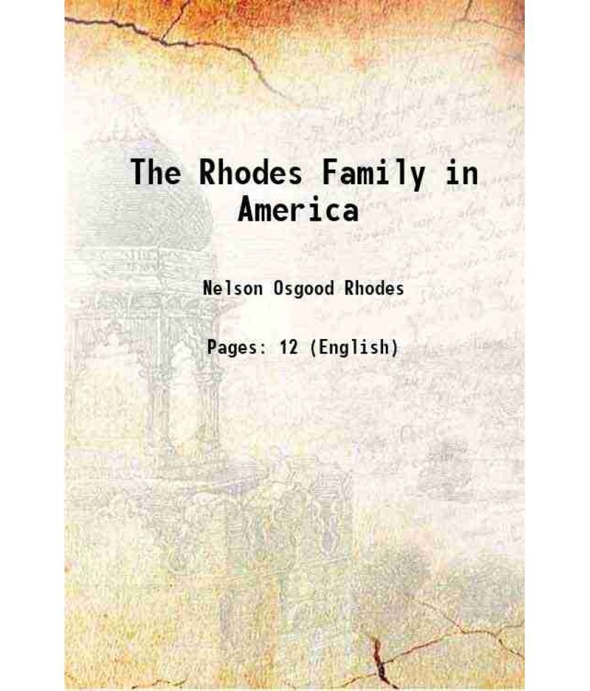     			The Rhodes Family in America Volume 1, no.1 1919