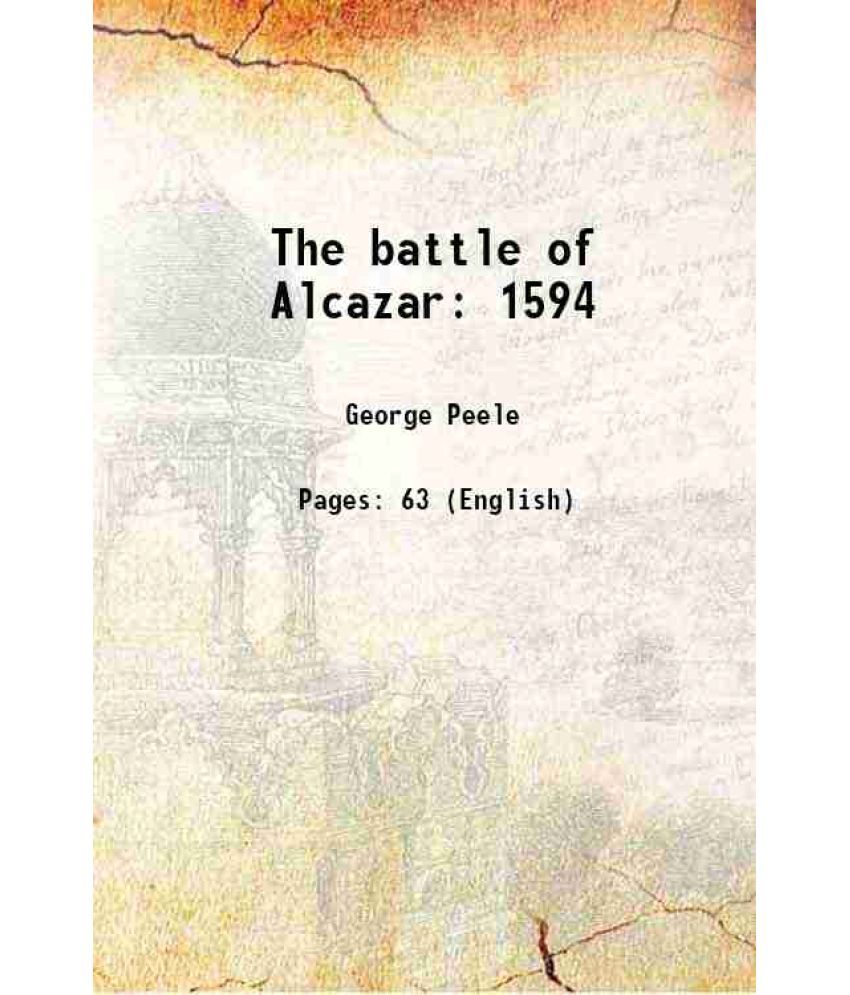     			The battle of Alcazar 1594 1594