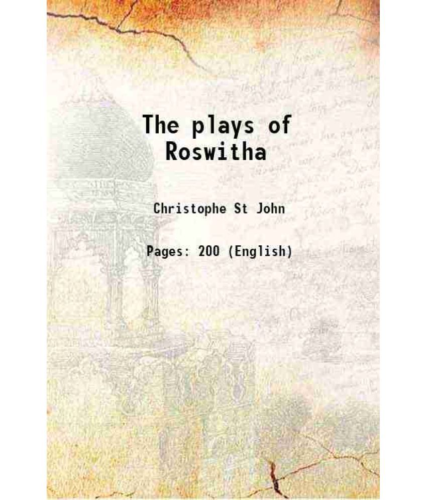     			The plays of Roswitha 1923