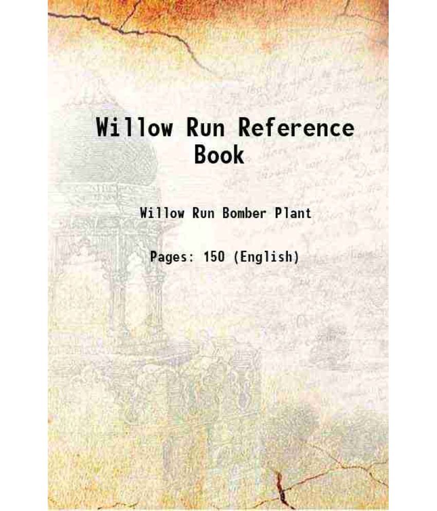     			Willow Run Reference Book 1945