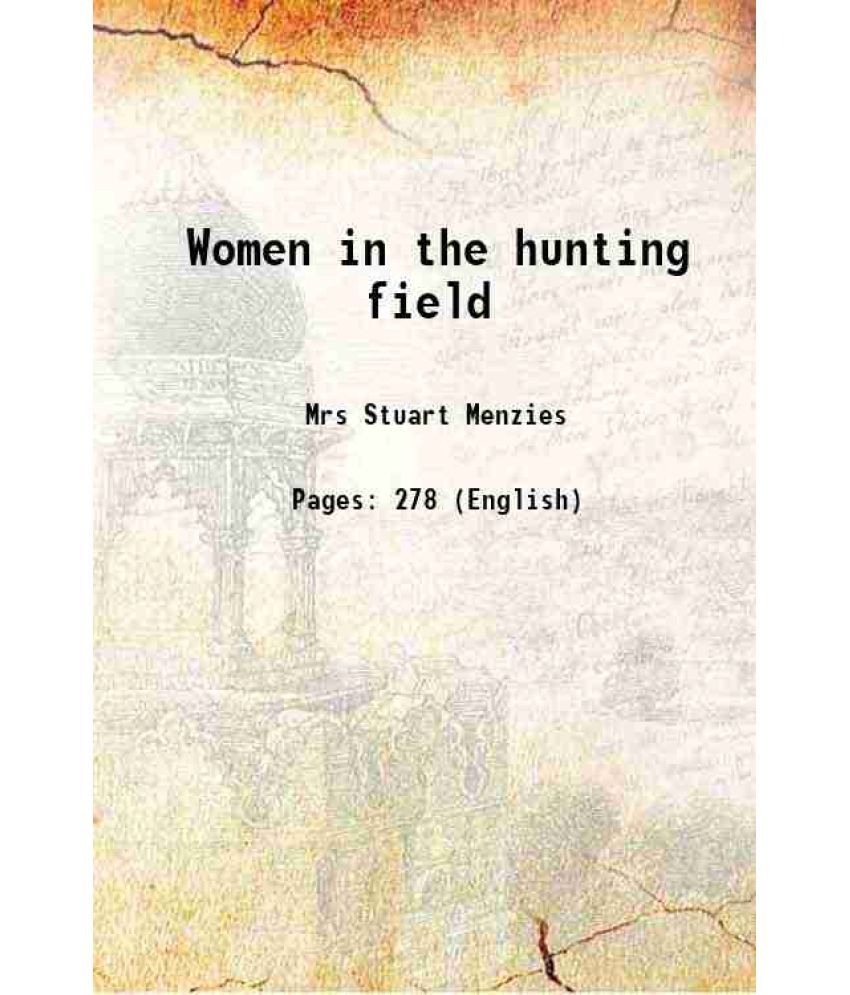     			Women in the hunting field 1913