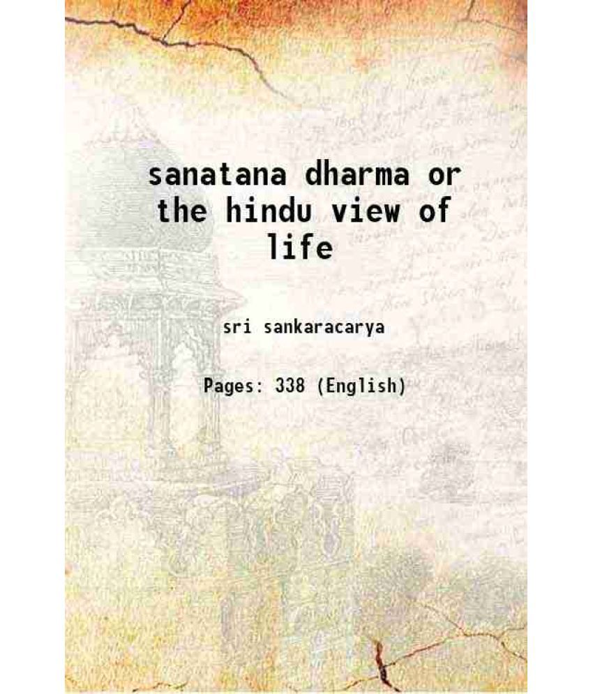    			sanatana dharma or the hindu view of life 1940