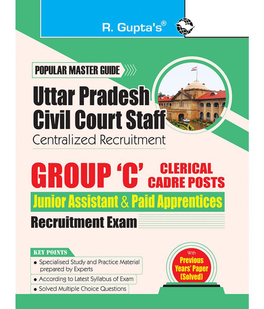     			Uttar Pradesh Civil Court Staff Centralized Recruitment: Group 'C' Clerical Cadre Posts (Junior Assistant & Paid Apprentices) Exam Guide
