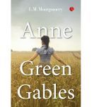 ANNE OF GREEN GABLES