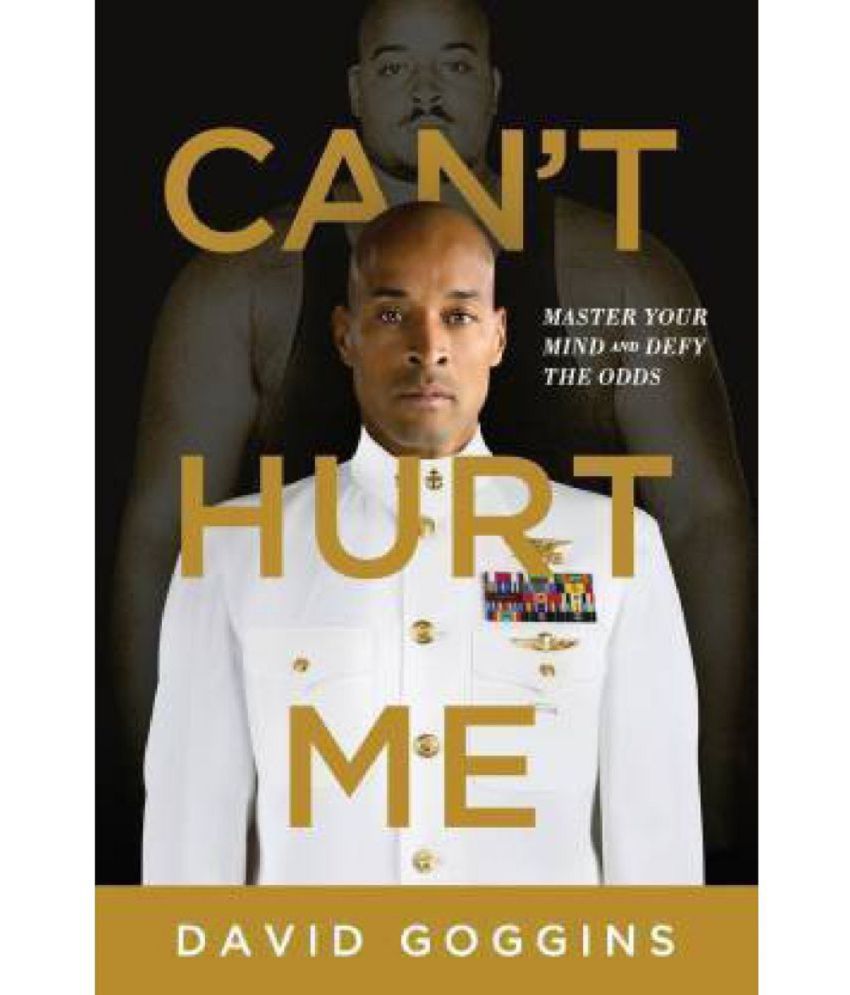     			Can't Hurt Me: Master Your Mind and Defy the Odds Paperback by David Goggins