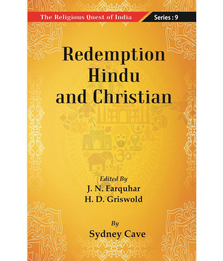     			The Religious Quest of India : Redemption Hindu and Christian Volume Series : 9