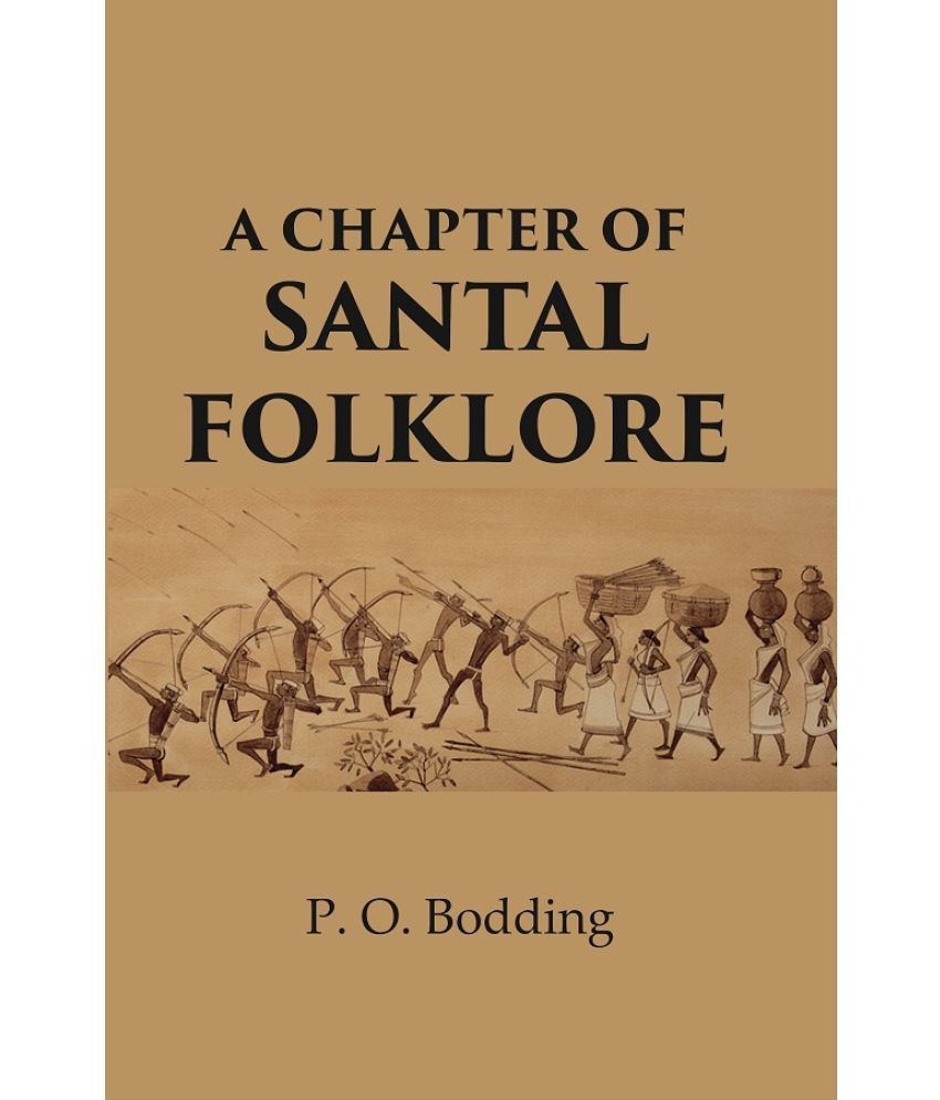     			A Chapter of Santal folklore