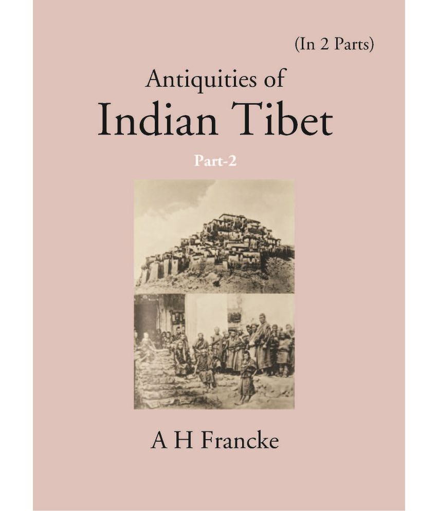     			Antiquities Of Indian Tibet (The Chronicles of Ladakh and Minor Chronicles) Volume 2nd Part