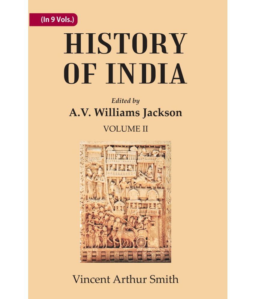     			History of India: From the sixth century B.C. to the Mohammedan conquest Volume 2nd