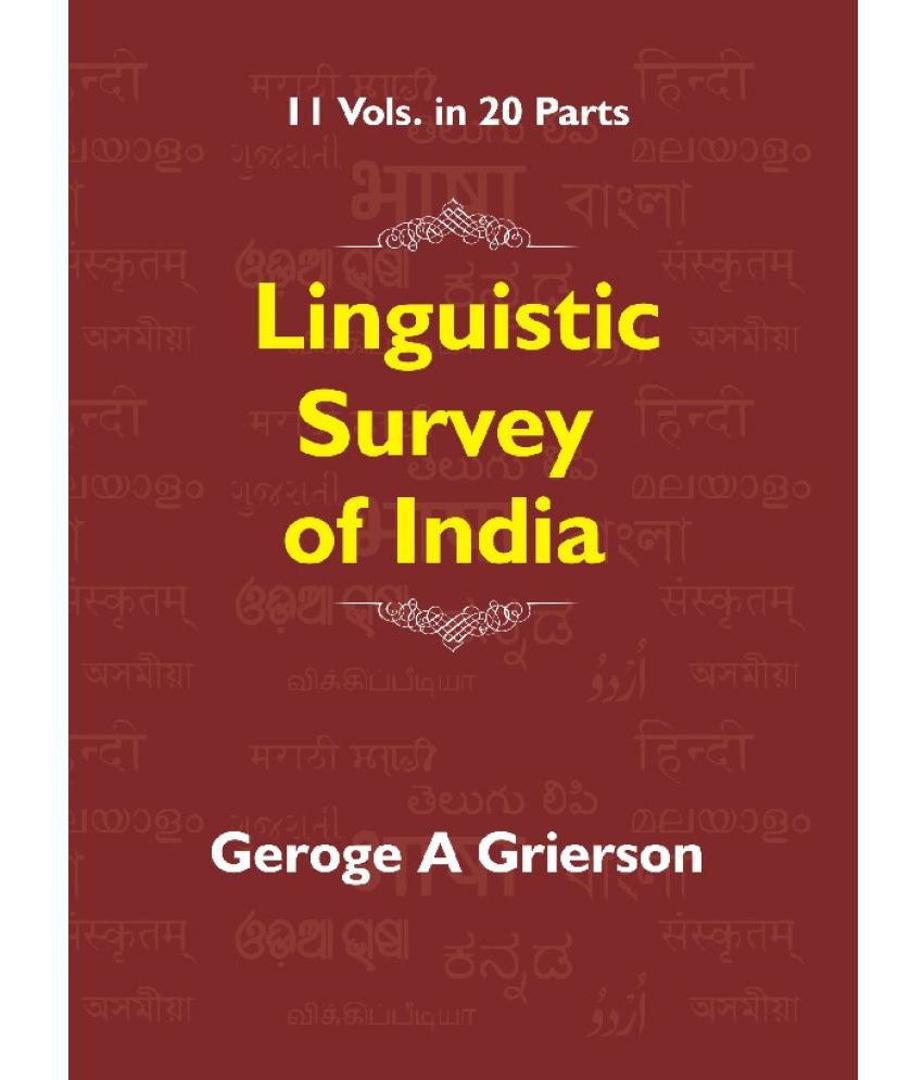    			Linguistic Survey of India (Indo-Aryan Family Eastern Group - Specimens of the Bengali and Assamese Languages) Volume Vol 5 Part 1