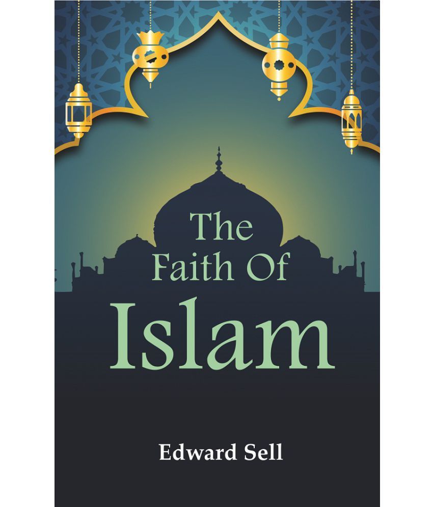     			The Faith Of Islam