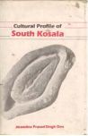 Cultural Profile of South Kosala: From Early Period Till the Rise of the Nagas and the Chauhans in 14Th Century A.D.