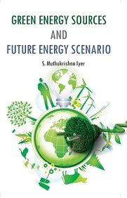     			Green Energy Sources and Future Energy Scenario