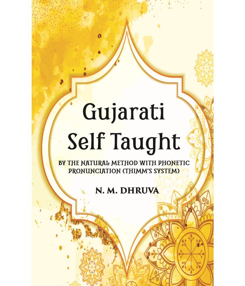     			Gujarati Self Taught (Thimm’s System)