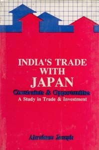     			India's Trade With Japan Constraints and Opportunities