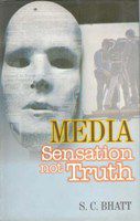     			Media: Sensation Not Truth