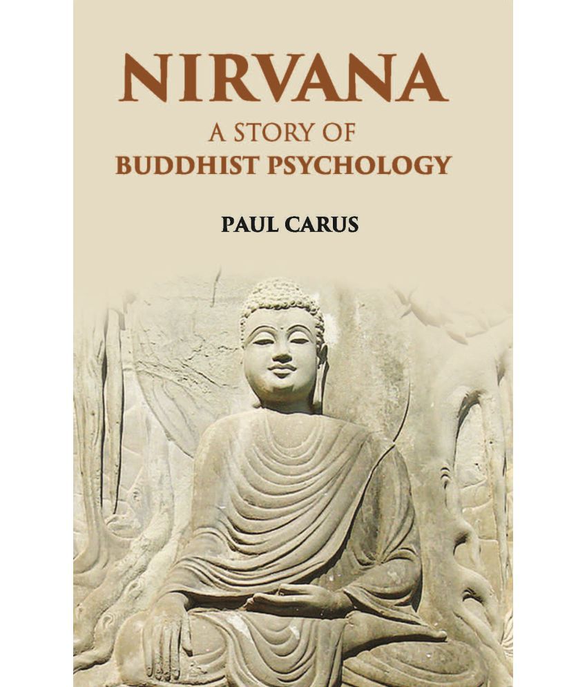     			Nirvana A Story Of Buddhist Psychology