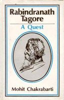     			Rabindranath Tagore: a Quest