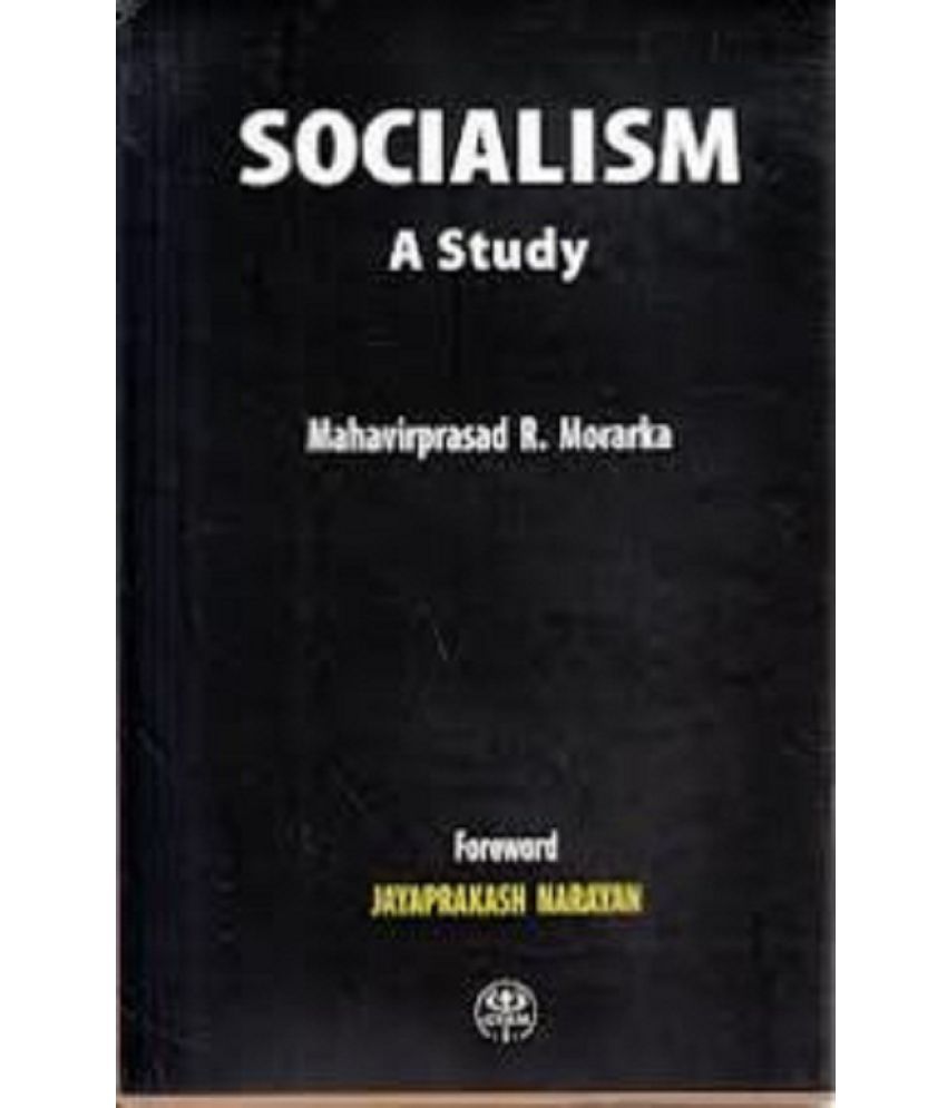     			Socialism: a Study