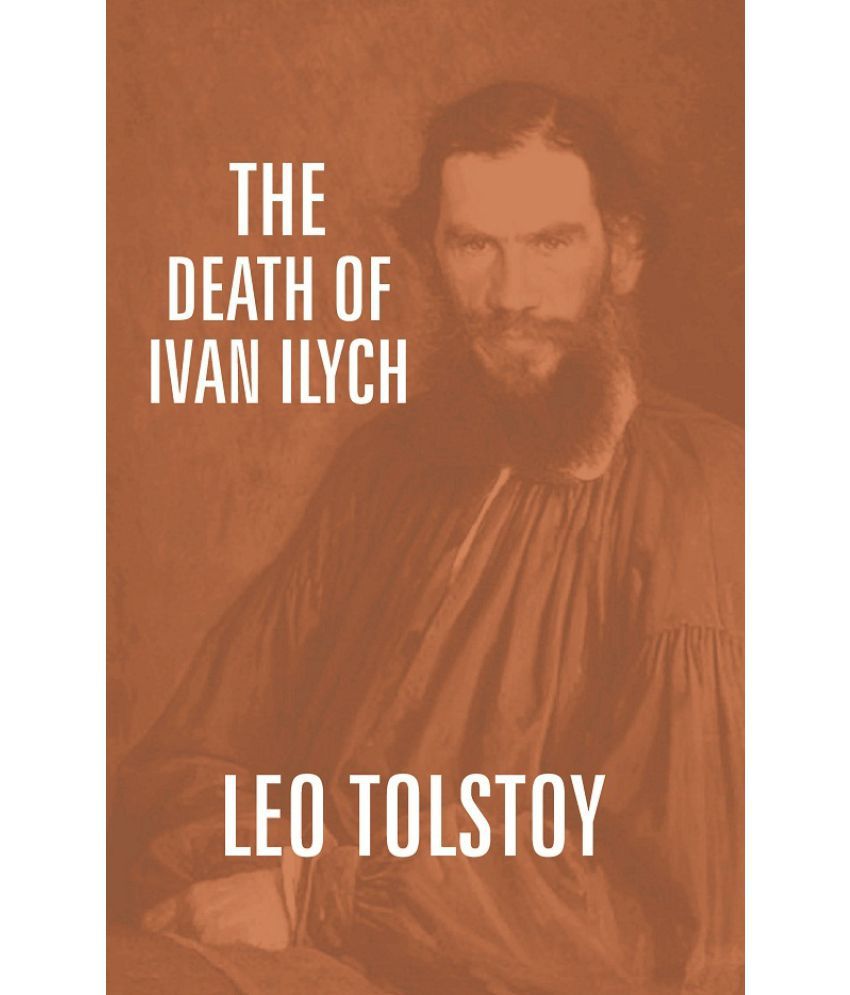     			The Death of Ivan Ilych