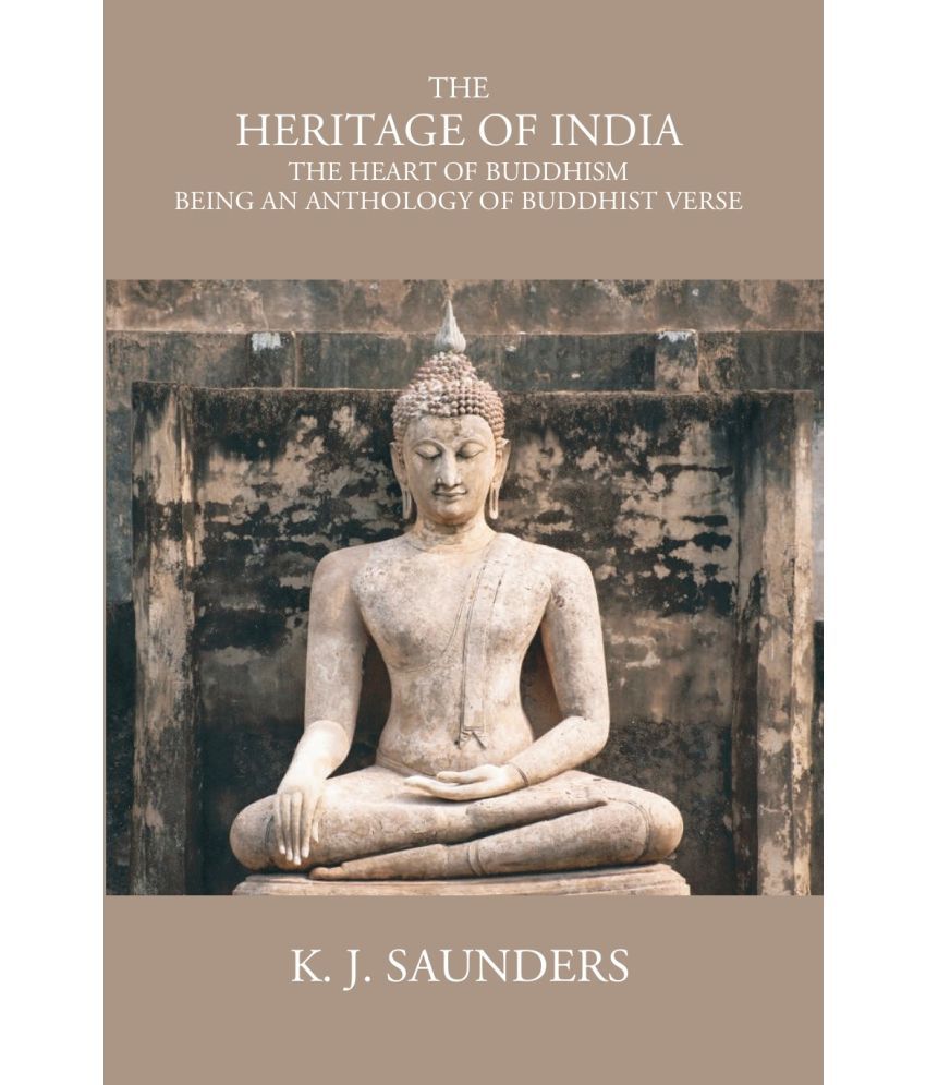     			The Heritage Of India The Heart Of Buddhism Being An Anthology Of Buddhist Verse