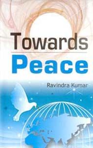     			Towards Peace