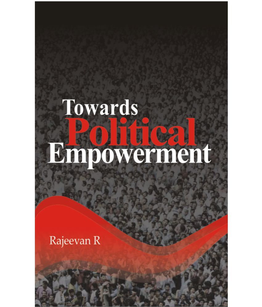     			Towards Political Empowerment