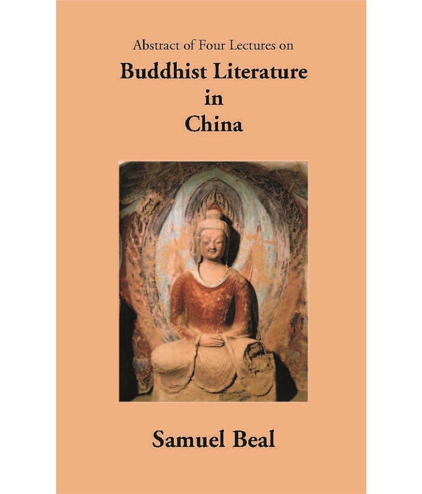     			Abstract Of Four Lectures On Buddhist Literature In China