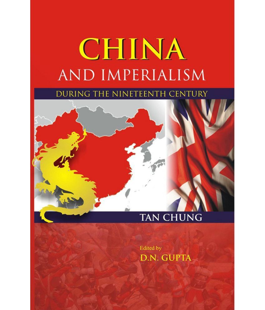     			China and Imperialism: During the Nineteenth Century