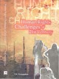     			Human Right Challenges in 21St Century