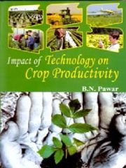     			Impact of Technology On Crop Productivity