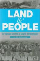     			Land and People of Indian States & Union Territories (Dadra & Nagar Haveli) Volume Vol. 32nd