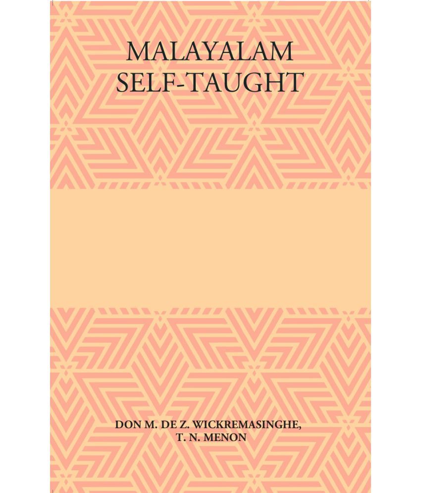     			Malayalam Self-Taught: By The Natural Method With Phonetic Pronunciation (Thimm’S System)