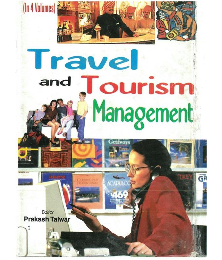     			Travel and Tourism Management Volume Vol. 4th