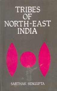     			Tribes of North-East India: Biological and Cultural Perspectives