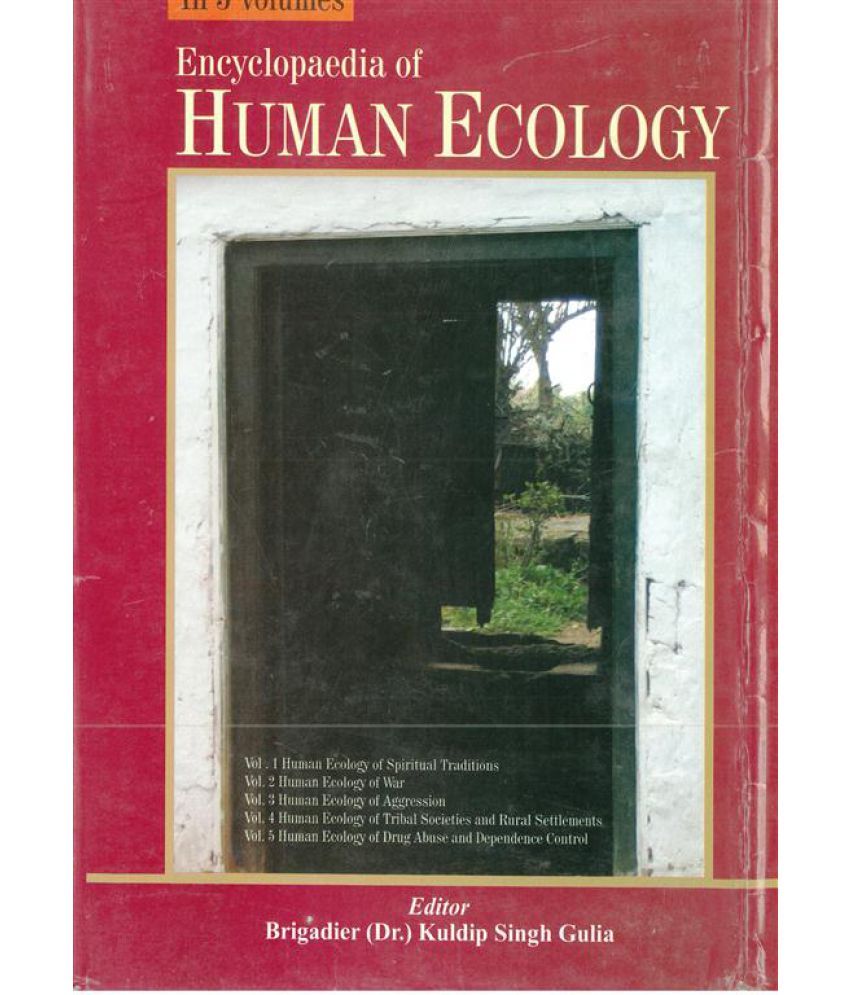     			Encyclopaedia of Human Ecology (Spiritual Traditions) Volume Vol. 1st