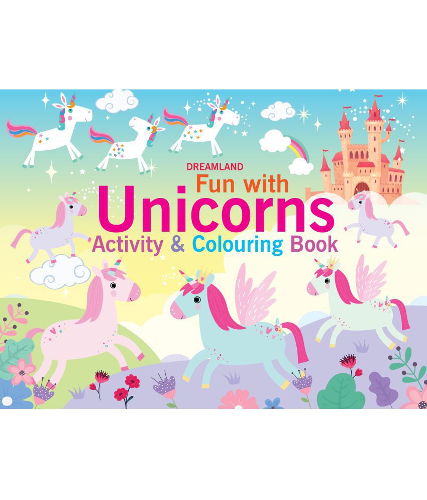     			Fun with Unicorns Activity & Colouring : Interactive & Activity  Children Book by Dreamland Publications 9789395406024