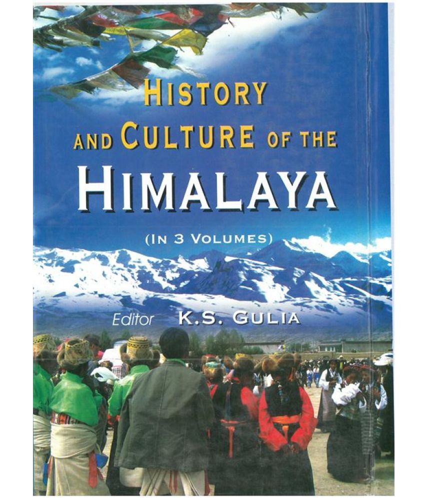     			History and Culture of the Himalaya (Historical Perspectives) Volume Vol. 1st