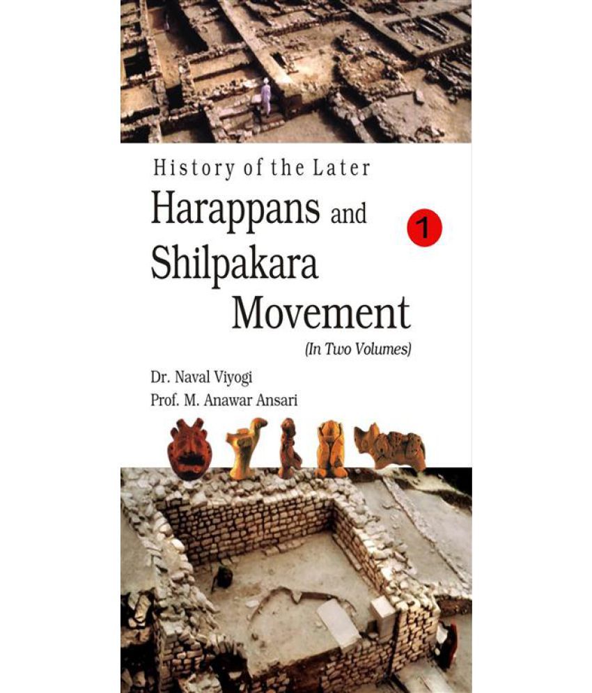     			History of the Later Harappans and Shilpakara Movement Volume Vol. 1st