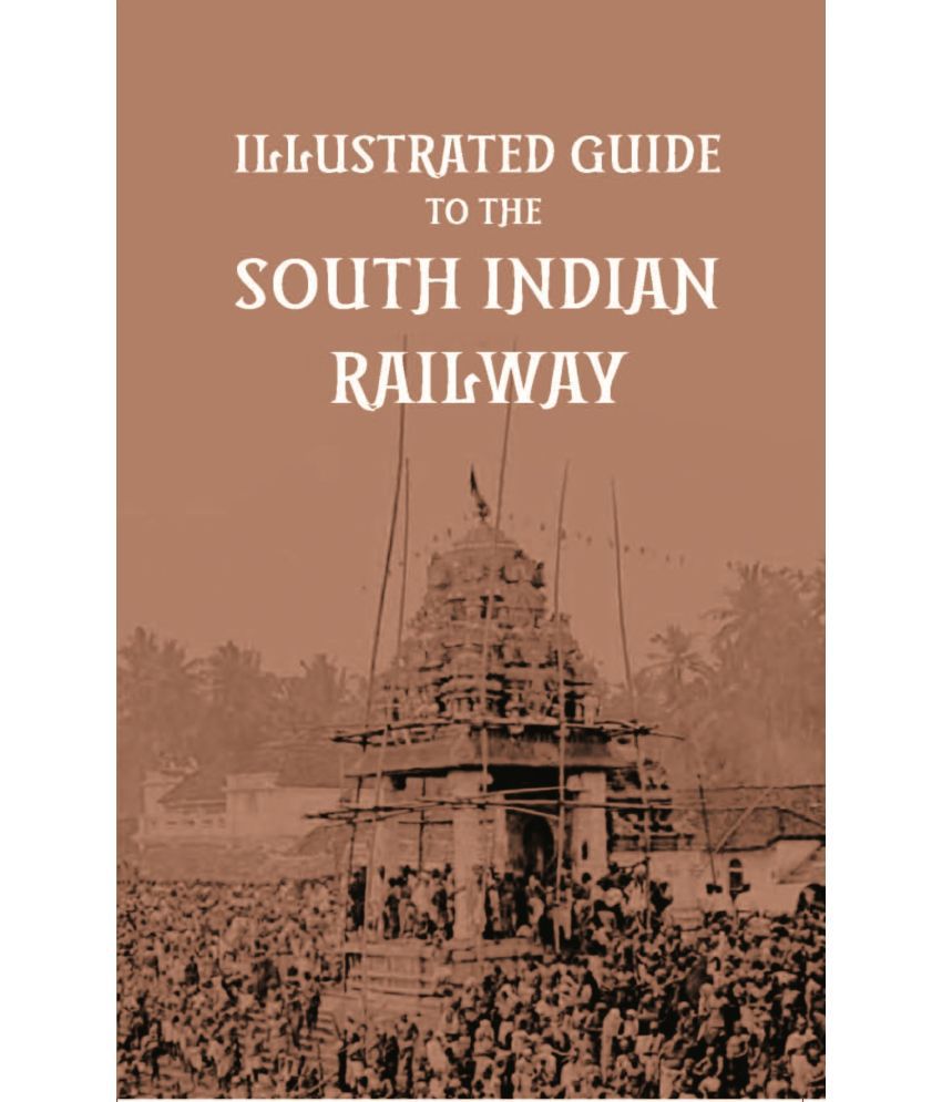     			Illustrated Guide To The South Indian Railway