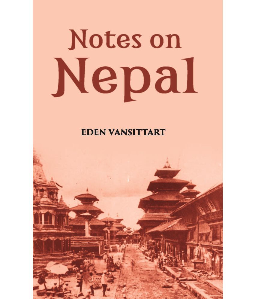     			Notes On Nepal