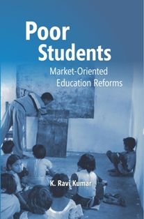     			Poor Students: Market-Oriented Education Reforms