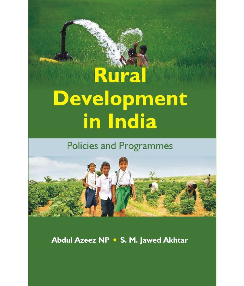     			Rural Development in India: Policies and Programmes