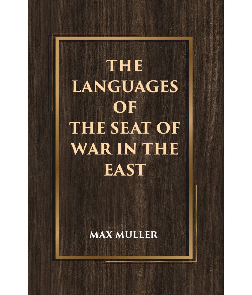     			The Languages of the Seat of War in the East