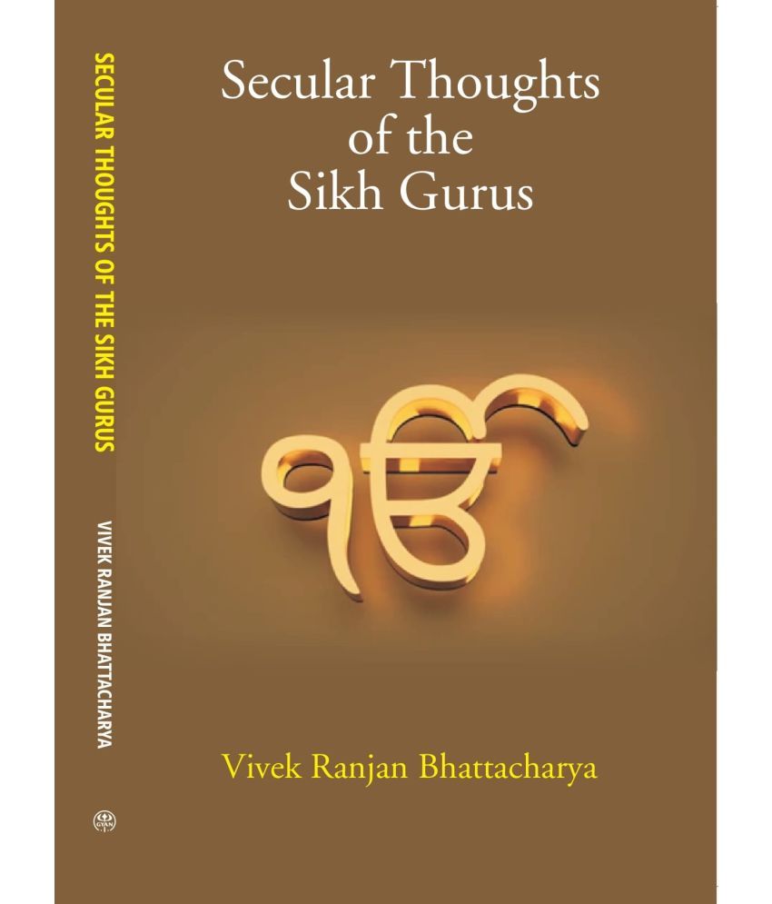     			Secular Thoughts of the Sikh Gurus