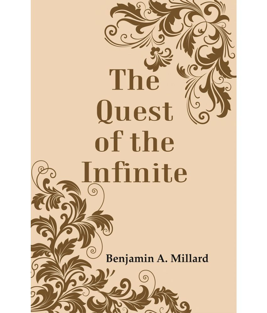     			The Quest of the Infinite [Hardcover]