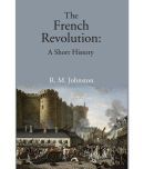 The French Revolution: A Short History