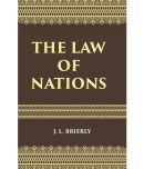 The Law of Nations: An Introduction to the International Law of Peace